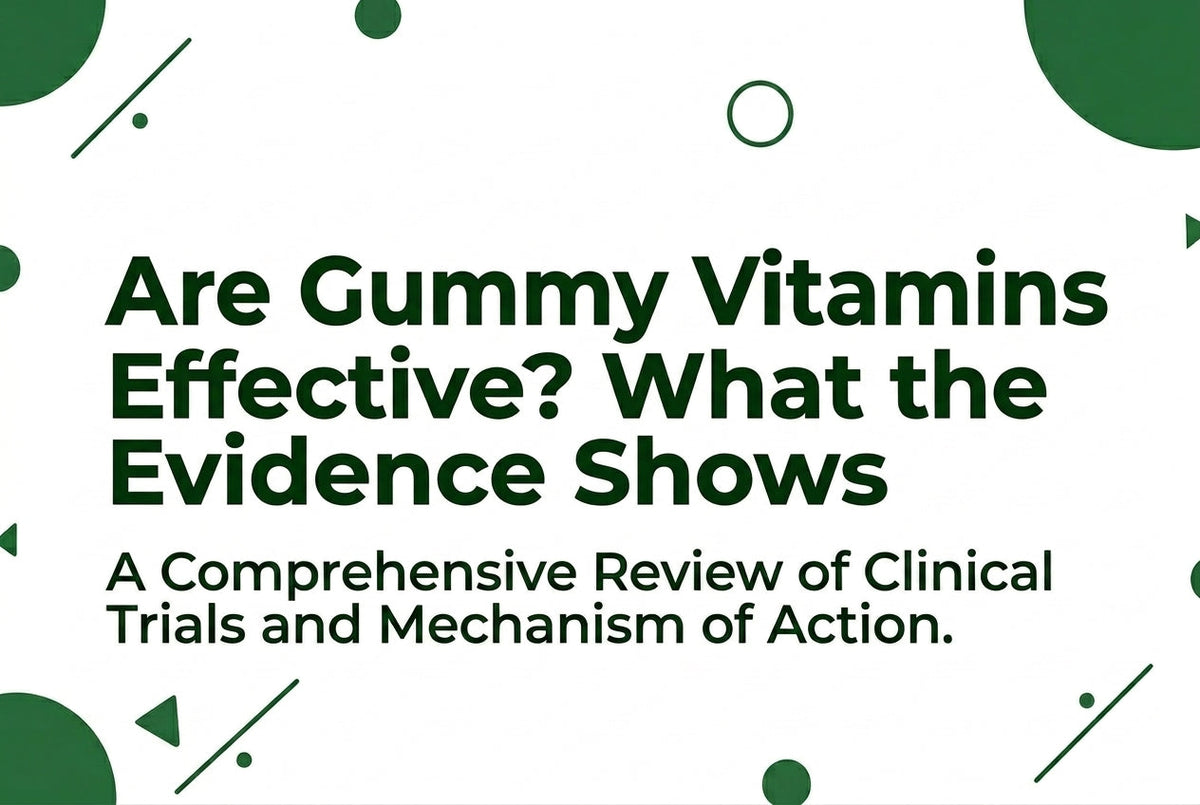 Are Gummy Vitamins Effective What the Evidence Shows