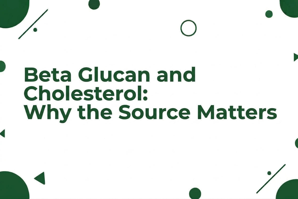 Beta Glucan and Cholesterol Why the Source Matters
